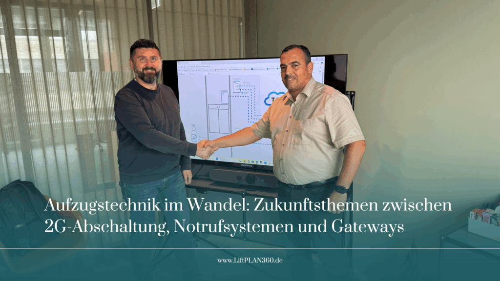 Aufzugstechnik im Wandel: Zukunftsthemen zwischen 2G-Abschaltung, Notrufsystemen und Gateways